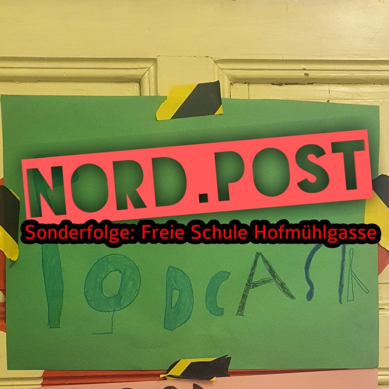 Nord.Post Sonderfolge – Volksschulen – Freie Schule Hofmühlgasse